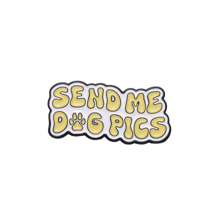 Send Me Dog Pics Enamel Pin