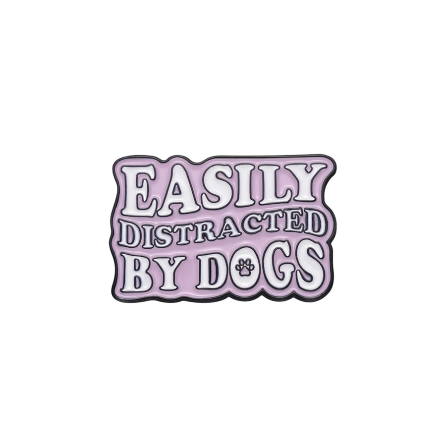 Distracted by Dogs Enamel Pin