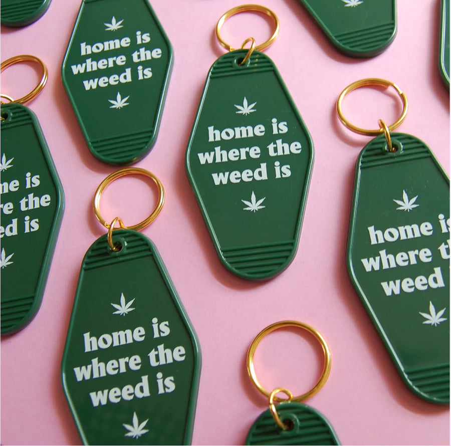 Home is Where the Weed Is Motel Keychain