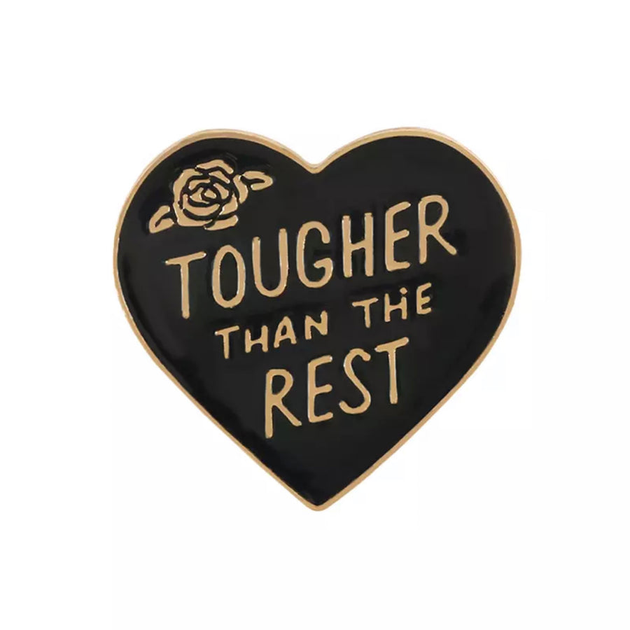Tougher Than the Rest Heart Enamel Pin